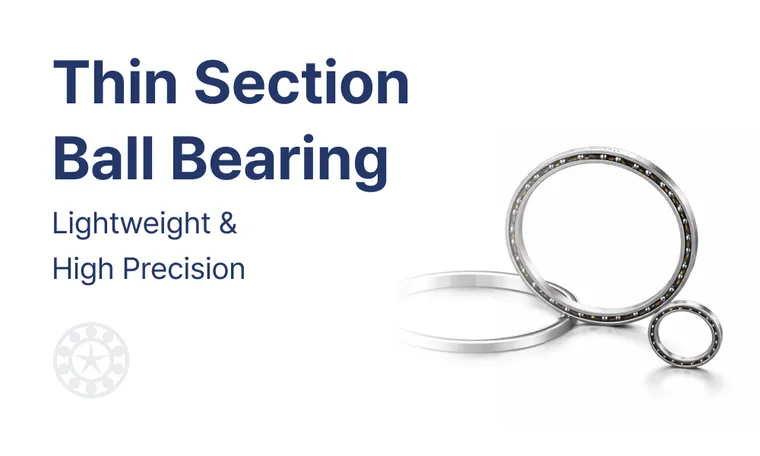 Thin Section Ball Bearing Definition & Applications  박형 볼 베어링 정의 및 적용산업 | Bearing Insight EP.1